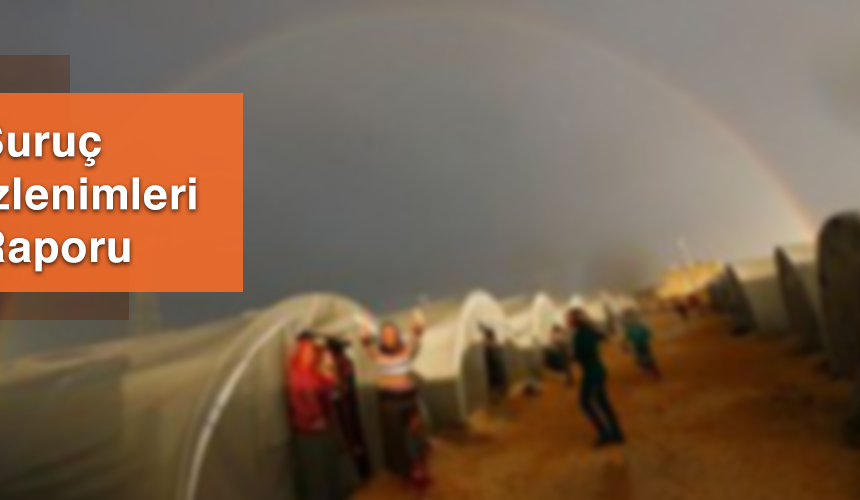 TİHV Suruç İzlenimleri Raporu